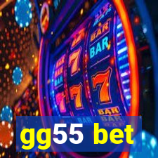 gg55 bet